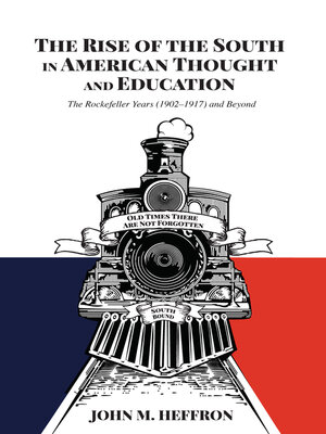 cover image of The Rise of the South in American Thought and Education